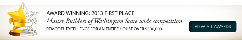 2013 First Place in Master Builders of Washington state-wide competition
