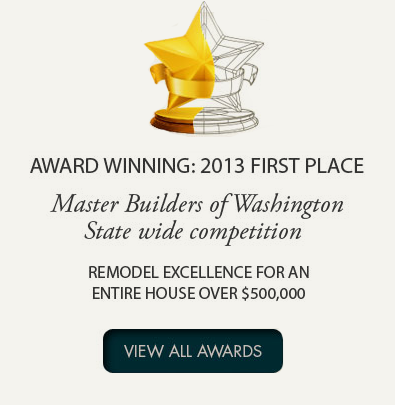 First Place in Master Builders of Washington state-wide competition 2013